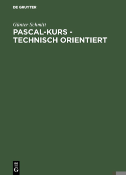 Hardcover Pascal-Kurs - technisch orientiert [German] Book