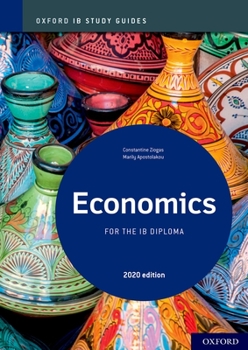 Paperback Oxford IB Study Guides: Economics for the IB Diploma Book