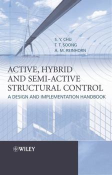 Hardcover Active, Hybrid, and Semi-Active Structural Control: A Design and Implementation Handbook Book