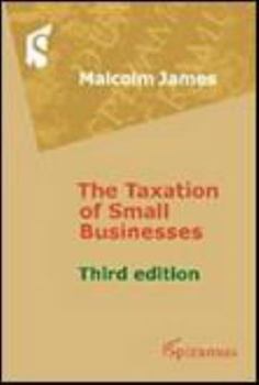 Paperback Taxation of Small Businesses: Third Edition Book