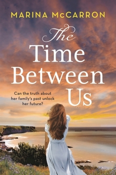 Paperback The Time Between Us: An Emotional, Gripping Historical Page Turner Book