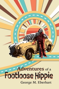 Paperback Adventures of a Footloose Hippie Book