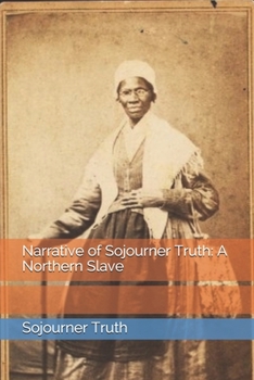 Paperback Narrative of Sojourner Truth: A Northern Slave Book