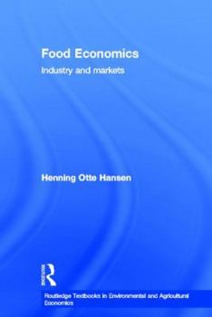 Hardcover Food Economics: Industry and Markets Book