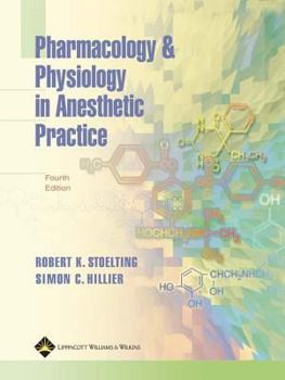 Hardcover Pharmacology and Physiology in Anesthetic Practice Book