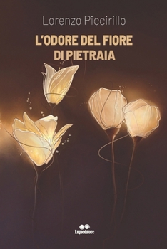 Paperback L'Odore del Fiore Di Pietraia [Italian] Book