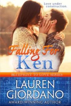 Paperback Falling For Ken (Blueprint to Love) Book