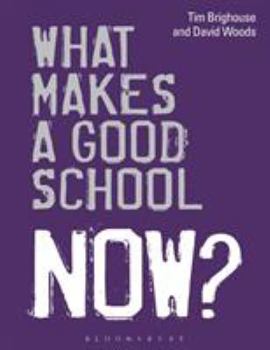 Paperback What Makes a Good School Now? Book