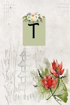 Paperback T: : Monogrammed Initial Floral lined 6x9 Paperback Notebook Journal Pretty Diary for Women Girls Teens Gift Giving Book