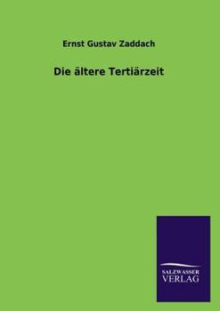 Paperback Die ältere Tertiärzeit [German] Book