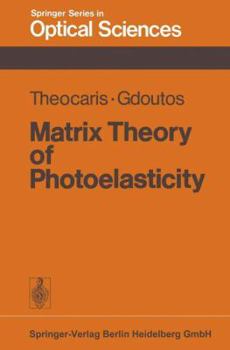 Paperback Matrix Theory of Photoelasticity Book