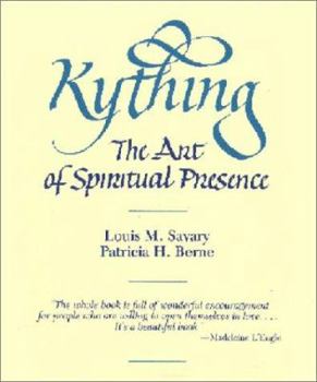Paperback Kything: The Art of Spiritual Presence Book