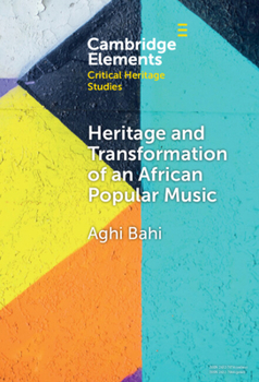 Hardcover Heritage and Transformation of an African Popular Music Book