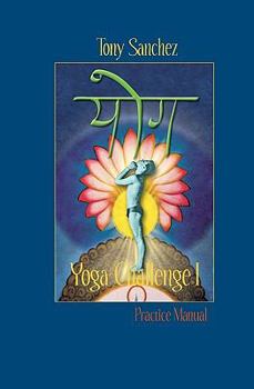 Paperback Yoga Challenge I: Practice Manual Book