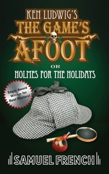 Paperback The Game's Afoot; Or Holmes for the Holidays (Ludwig) Book