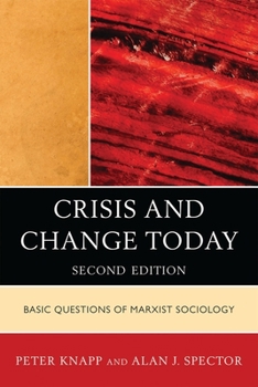 Paperback Crisis and Change Today: Basic Questions of Marxist Sociology Book