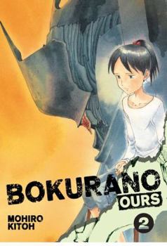 Bokurano Vol. 2 - Book #2 of the Bokurano: Ours / ぼくらの
