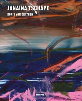 Hardcover Janaina Tschäpe: Painting with the Wind Book