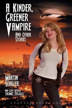 Paperback A Kinder Greener Vampire and Other Stories Book