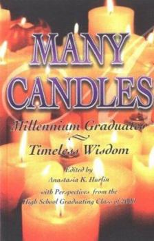 Paperback Many Candles: Millenium Graduatestimeless Wisdom Book