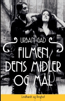 Paperback Filmen. Dens midler og m?l [Danish] Book