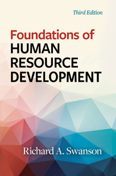 Hardcover Foundations of Human Resource Development, Third Edition Book