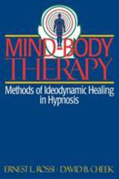Paperback Mind-Body Therapy: Methods of Ideodynamic Healing in Hypnosis Book