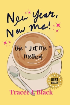 Paperback New Year, New Me!: The "let Me" Method Book