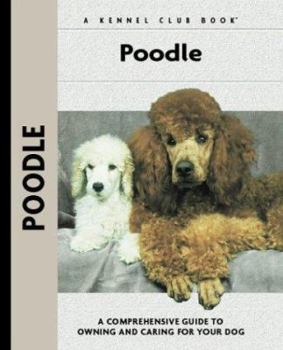 Hardcover Poodle: A Comprehensive Guide to Owning and Caring for Your Dog Book