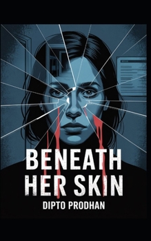 Paperback Beneath Her Skin: A Psychological Thriller of Memory, Identity, and Survival Book