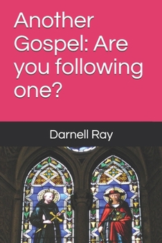 Paperback Another Gospel: Are you following one? Book