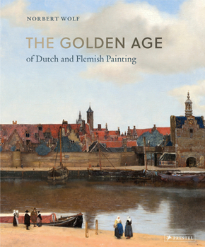 Hardcover The Golden Age of Dutch and Flemish Painting Book