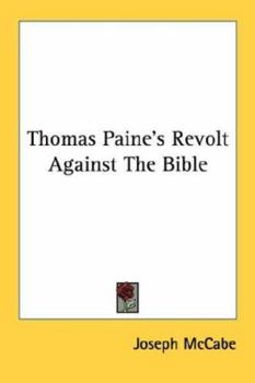 Paperback Thomas Paine's Revolt Against The Bible Book