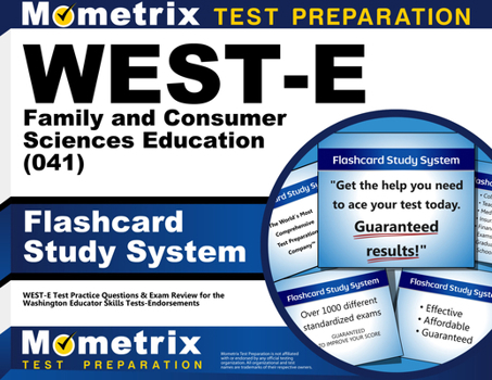 Misc. West-E Family and Consumer Sciences Education (041) Flashcard Study System: West-E Test Practice Questions & Exam Review for the Washington Educator S Book
