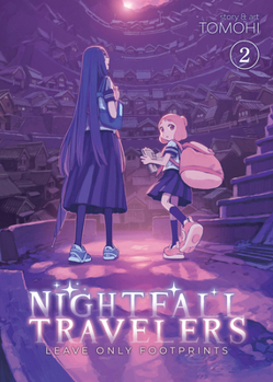 Paperback Nightfall Travelers: Leave Only Footprints Vol. 2 Book