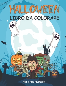 Paperback Halloween Libro Da Colorare: per Bambini età 3-8 anni [Italian] Book