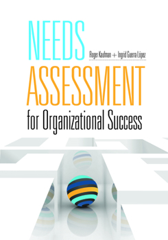 Paperback Needs Assessment for Organizational Success Book