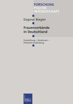Paperback Frauenverbände in Deutschland: Entwicklung Strukturen Politische Einbindung [German] Book