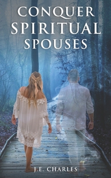 Paperback Conquer Spiritual Spouses Book