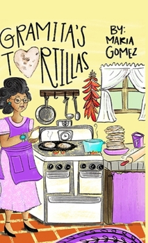 Hardcover Gramita's Tortillas: A bilingual English and Spanish family story Book