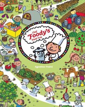 Hardcover Chef Foody's Field Trip Book