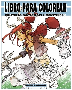 Paperback Libro para colorear: criaturas fantasticas y monstruos [Spanish] Book