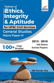 Paperback Epitome of Ethics, Integrity & Aptitude for UPSC Civil Services General Studies Mains Paper IV Book