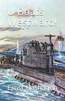 Paperback U-Boats Westward!: My Voyages to England 1914-1918 Book