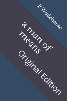 Paperback A man of means: Original Edition Book