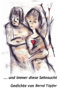 Paperback ... und immer diese Sehnsucht [German] Book