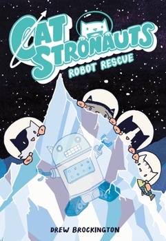 Paperback Catstronauts: Robot Rescue Book
