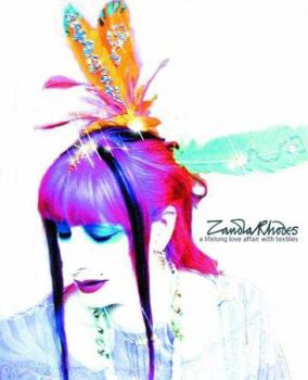 Paperback Zandra Rhodes: A Lifelong Love Affair With Textiles Book