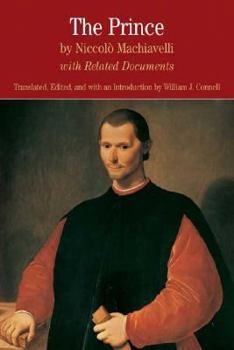 Paperback The Prince: By Niccolo Machiavelli with Related Documents Book