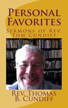 Paperback Personal Favorites: Sermons of Rev. Thomas B. Cundiff Book